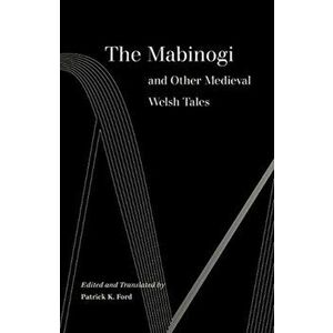 Mabinogi and Other Medieval Welsh Tales, Paperback - *** imagine