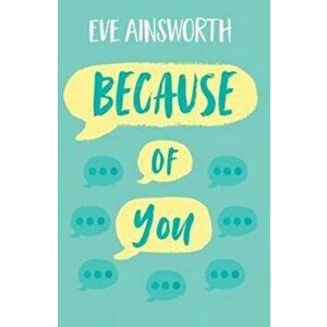 Because of You, Paperback - Eve Ainsworth imagine