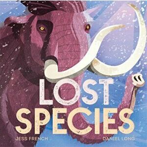 Lost Species, Hardback - Jess French imagine