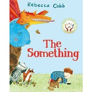 Something, Paperback - Rebecca Cobb imagine