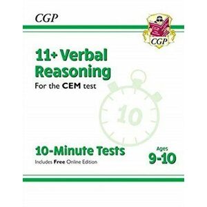 New 11+ CEM 10-Minute Tests: Verbal Reasoning - Ages 9-10 (with Online Edition), Paperback - *** imagine