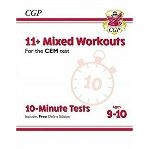 New 11+ CEM 10-Minute Tests: Mixed Workouts - Ages 9-10 (with Online Edition), Paperback - *** imagine