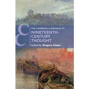 Cambridge Companion to Nineteenth-Century Thought, Paperback - *** imagine