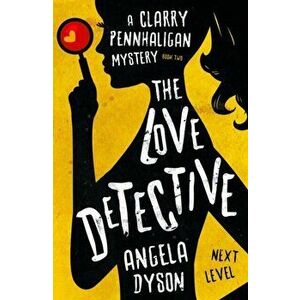 Love Detective: Next Level, Paperback - Angela Dyson imagine