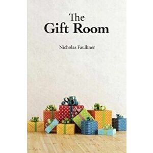 Gift Room, Paperback - Nicholas Faulkner imagine