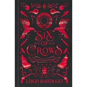 Six of Crows: Collector's Edition. Book 1, Hardback - Leigh Bardugo imagine
