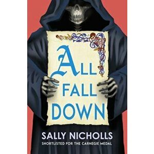 All Fall Down, Paperback - Sally Nicholls imagine