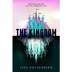Kingdom, Paperback - Jess Rothenberg imagine