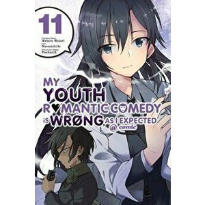 My Youth Romantic Comedy is Wrong, As I Expected @ comic, Vol. 11 (manga), Paperback - Wataru Watari imagine