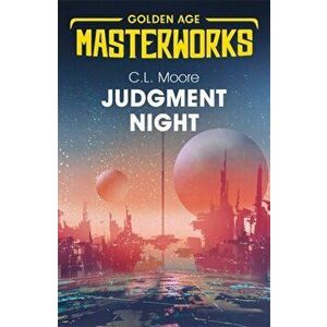 Judgment Night: A Selection of Science Fiction, Paperback - C.L. Moore imagine