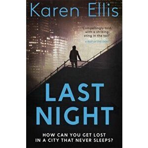 Last Night, Paperback - Karen Ellis imagine