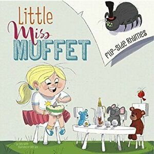 Little Miss Muffet Flip-Side Rhymes, Paperback - Christopher Harbo imagine