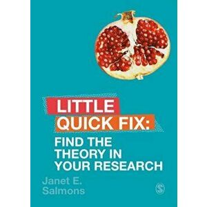 Find the Theory in Your Research. Little Quick Fix, Paperback - Janet Salmons imagine