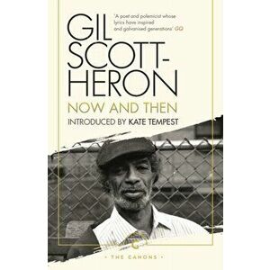 Now And Then, Paperback - Gil Scott-Heron imagine