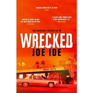 Wrecked, Paperback - Joe Ide imagine