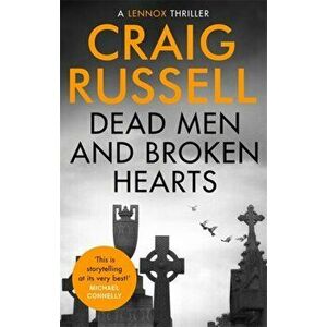 Dead Men and Broken Hearts, Paperback - Craig Russell imagine