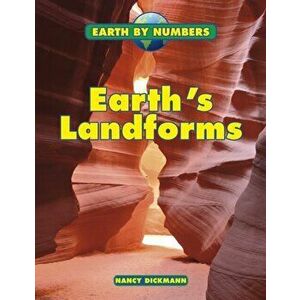 Earth's Landforms, Paperback - Nancy Dickmann imagine