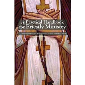 Practical Handbook for Priestly Ministry, Paperback - *** imagine