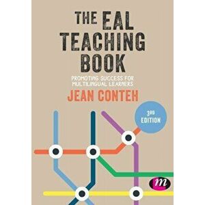 EAL Teaching Book. Promoting Success for Multilingual Learners, Paperback - Jean Conteh imagine