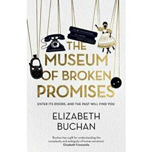 Museum of Broken Promises, Hardback - Elizabeth Buchan imagine