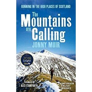 Mountains are Calling. Running in the High Places of Scotland, Paperback - Jonny Muir imagine