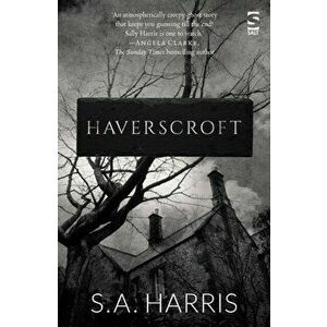 Haverscroft, Paperback - S. A. Harris imagine