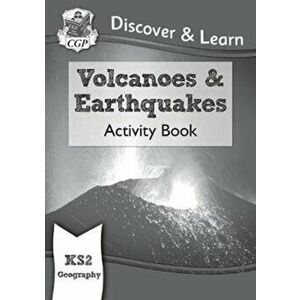 New KS2 Discover & Learn: Geography - Volcanoes and Earthquakes Activity Book, Paperback - CGP Books imagine