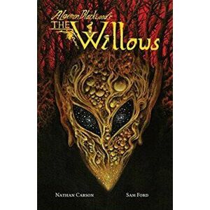 Algernon Blackwood's The Willows, Paperback - Algernon Blackwood imagine