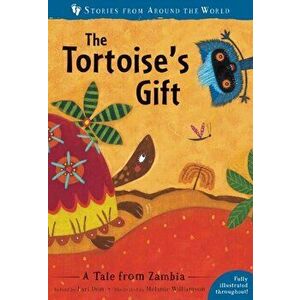 Tortoise's Gift. A Tale from Zambia, Paperback - Lari Don imagine