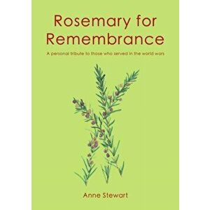 Rosemary For Remembrance, Paperback - Anne Stewart imagine
