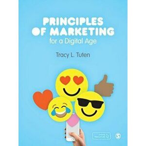 Principles of Marketing for a Digital Age, Paperback - Tracy L. Tuten imagine