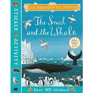 Snail and the Whale Sticker Book, Paperback - Julia Donaldson imagine