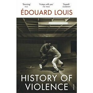 History of Violence, Paperback - Edouard Louis imagine