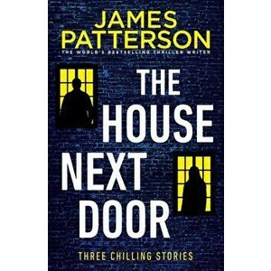 House Next Door, Paperback - James Patterson imagine