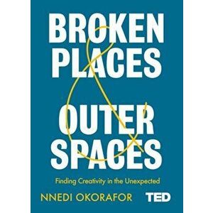 Broken Places & Outer Spaces, Hardback - Nnedi Okorafor imagine