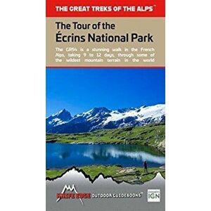 Tour of the Ecrins National Park. GR54, Paperback - Andrew McCluggage imagine