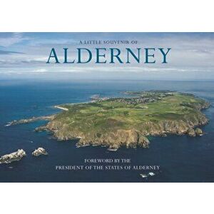 Alderney - A Little Souvenir, Hardback - Chris Andrews imagine