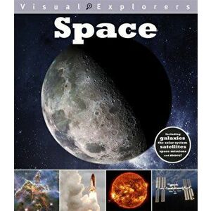 Visual Explorers: Space, Paperback - Toby Reynolds imagine