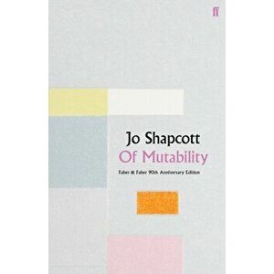 Of Mutability, Hardback - Jo Shapcott imagine