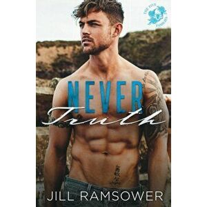 Never Truth: A Mafia Romance, Paperback - Jill Ramsower imagine