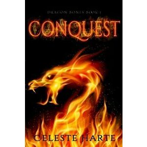 Conquest, Paperback - Celeste Harte imagine