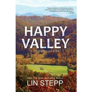 Happy Valley, Paperback - Lin Stepp imagine