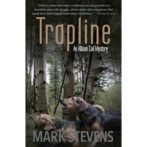 Trapline, Paperback - Mark Stevens imagine