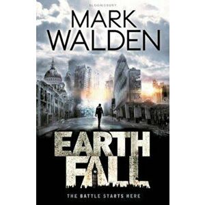 Earthfall, Paperback - Mark Walden imagine
