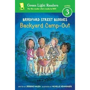 Bradford Street Buddies: Backyard Camp-Out, Paperback - Jerdine Nolen imagine