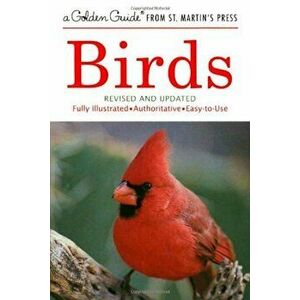 Birds: A Fully Illustrated, Authoritative and Easy-To-Use Guide, Paperback - Herbert S. Zim imagine