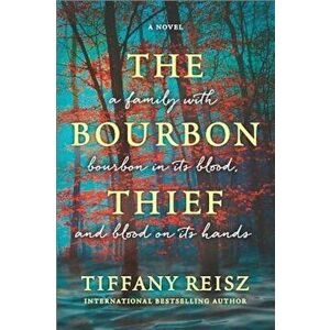 The Bourbon Thief: A Southern Gothic Novel, Paperback - Tiffany Reisz imagine