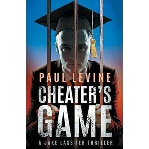 Cheater's Game, Paperback - Paul Levine imagine