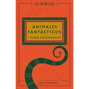 Animales Fantasticos y Donde Encontrarlos, Paperback - J. K. Rowling imagine