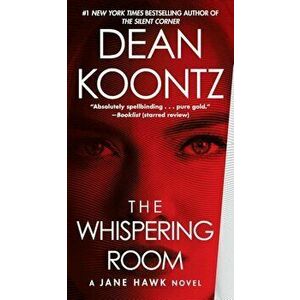 The Whispering Room: A Jane Hawk Novel, Paperback - Dean Koontz imagine